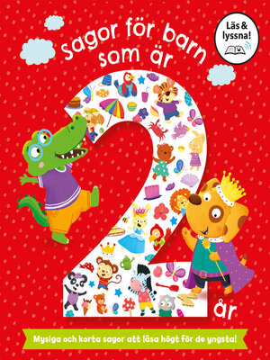 cover image of Sagor för barn som är 2 år (Läs & lyssna)
